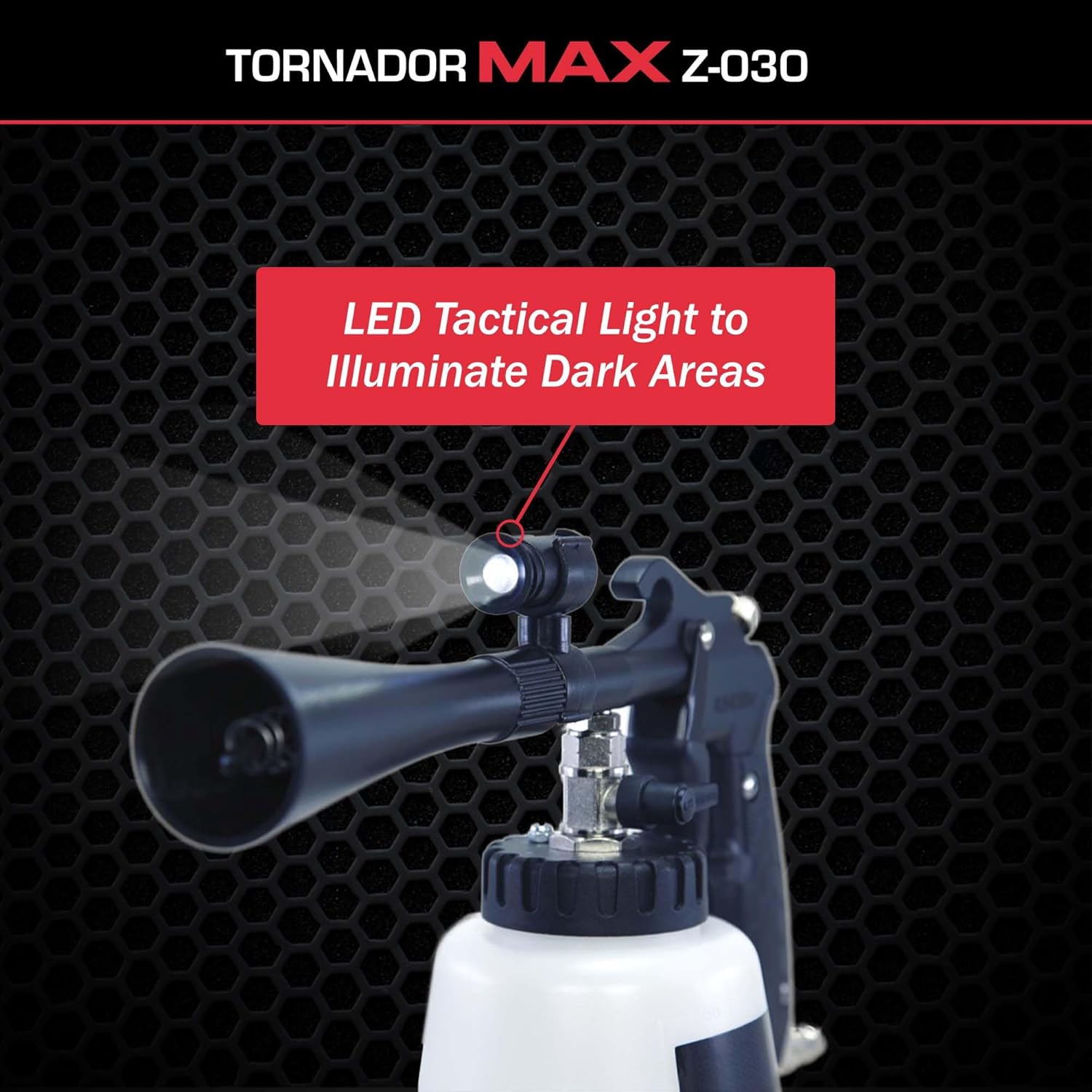 Tornador Max Z-030 Car Cleaning Tool, 32oz, LED, High-Pressure