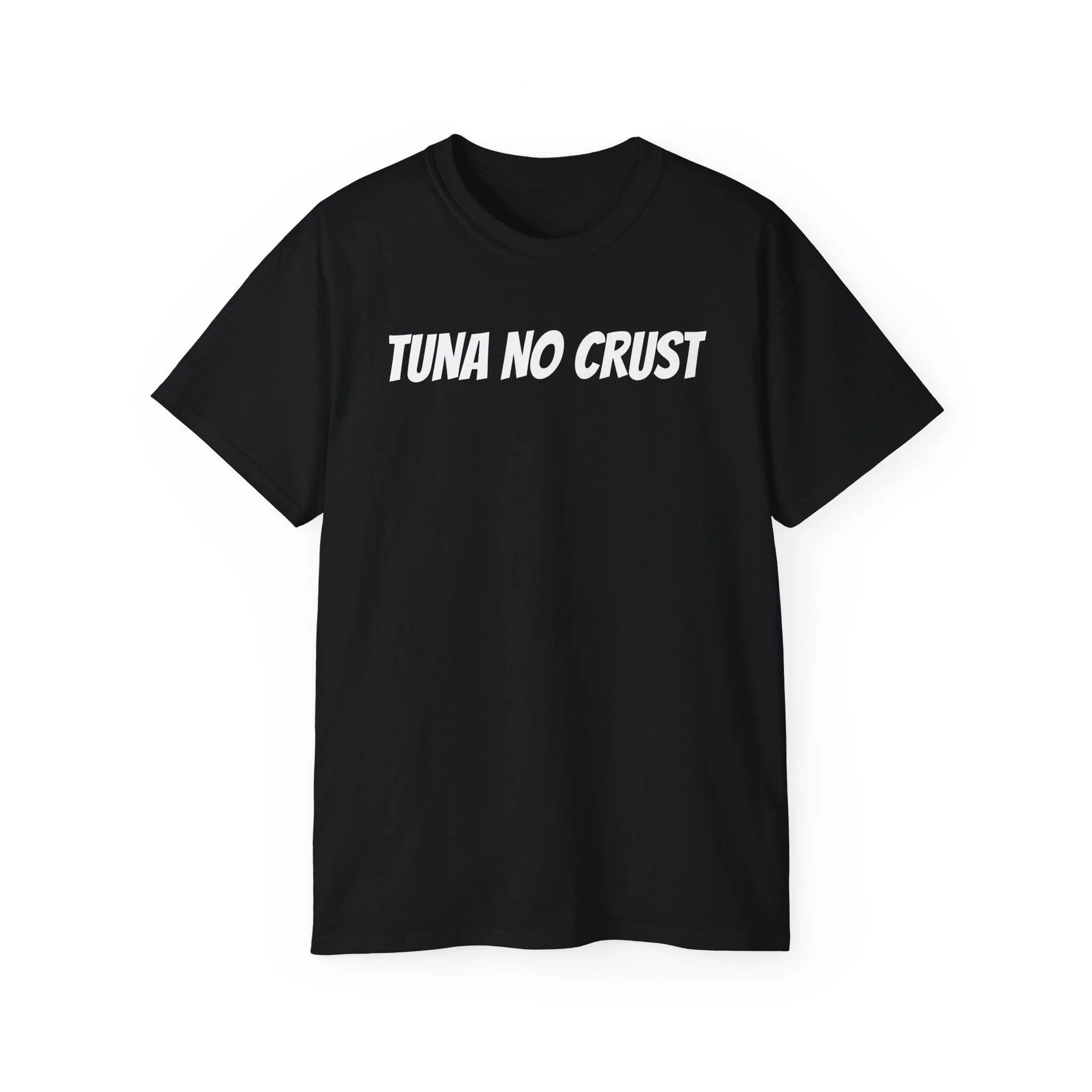 TUNA NO CRUST Ultra Cotton Tee