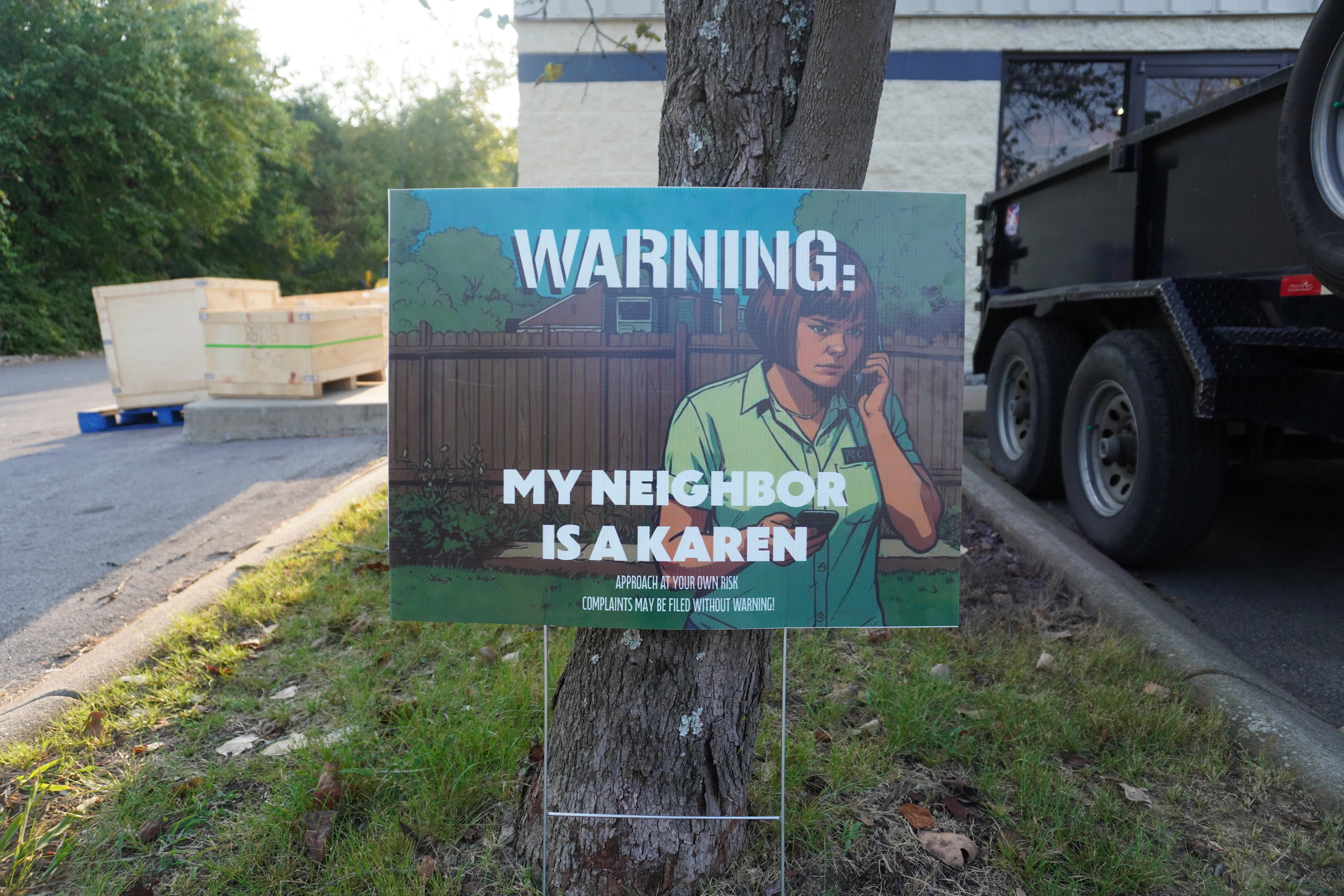 My Neighbor Is a Karen Yard Sign