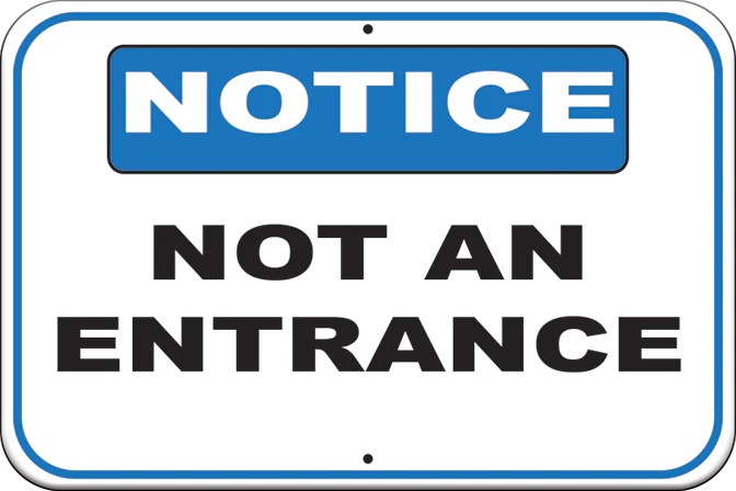 No Entry Signs