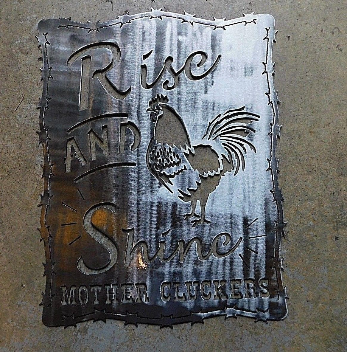 Rise and Shine Sign