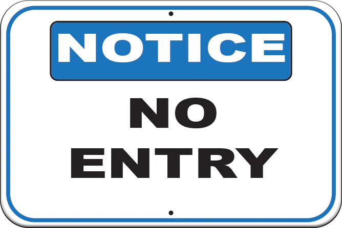 No Entry Signs